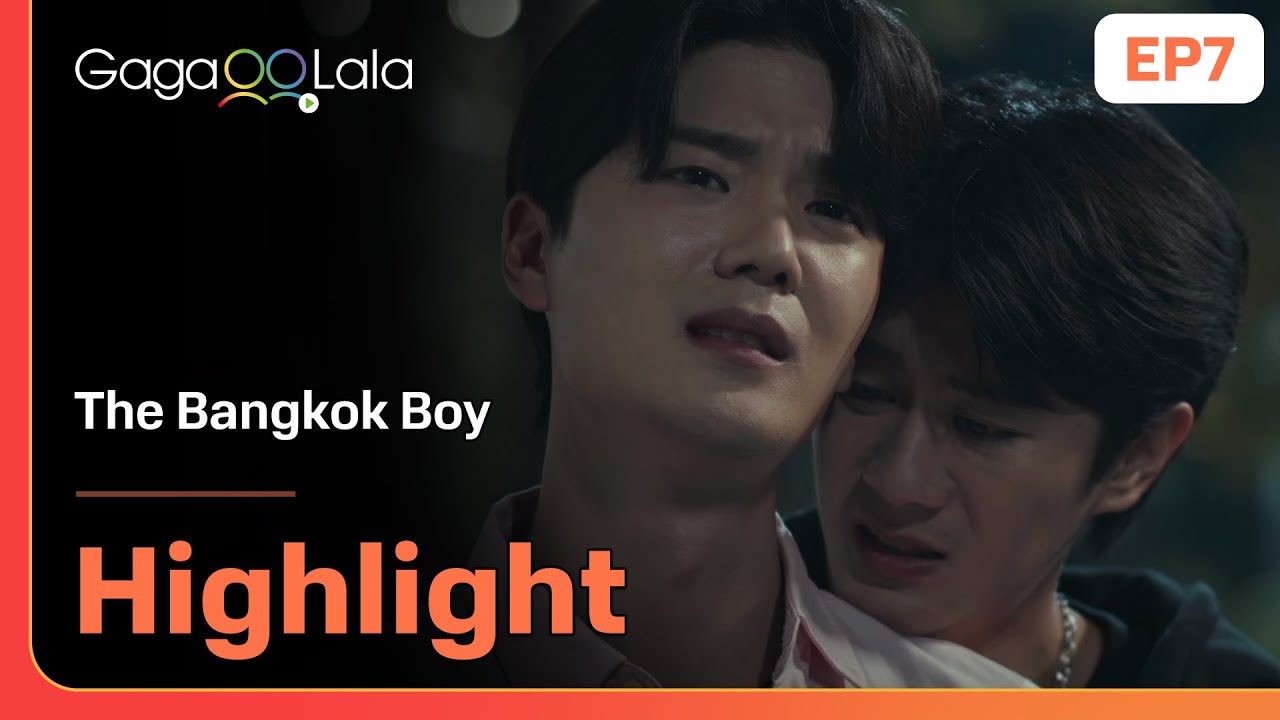 Can Peace truly understand Sun’s fear? 🥺 in《The Bangkok Boy》EP7 on GagaOOLala!