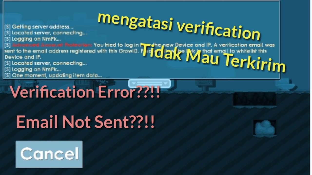Cara Mengatasi Verification Email Growtopia Tidak KeKirim -Growtopia