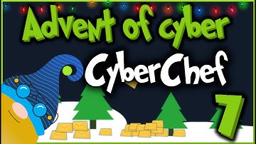 TryHackMe | Advent of Cyber 2022 | Day 7 - CyberChef