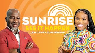 CVM Sunrise Morning Show: August 3, 2026 | CVMTV