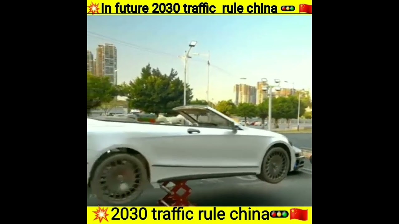 2030 traffic rules||China traffic rules|| future traffic rules || china system 2030 
