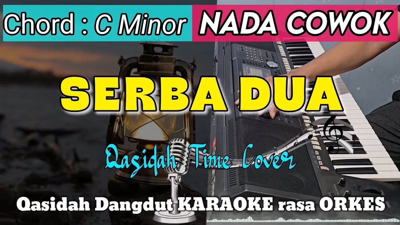 SERBA DUA - Mas'ud Sidiq Versi Dangdut KARAOKE rasa ORKES ADEM || Nada Cowok