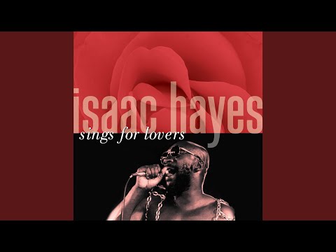 Putar Someone Made You For Me - Isaac Hayes