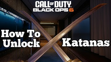 How To Unlock New Katanas Melee Weapon In Black Ops 6 & Warzone