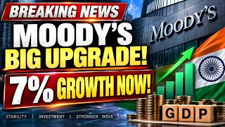 Details Moody’s Raises India FY27 Growth Forecast To 7% From 6% | BIG India Growth Boost | Business News Guide