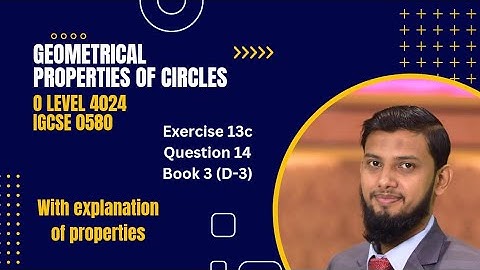 Q14 ex 13c book 3 Edition 7 geometical properties of circles 4024/0580