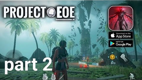 Project E.O.E Gameplay part 2