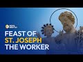 Feast of St. Joseph the Worker: Why Catholics Celebrate on May 1st | EWTN News Nightly
