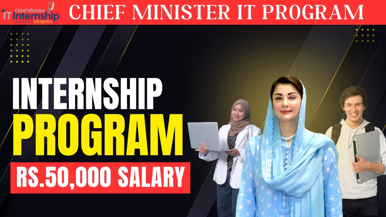 CM IT Internship Program 2025-26 | Rs.50,000 Stipend | Paid Internship ...