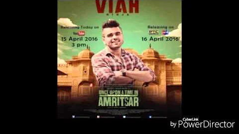 Viah (Once Upon A Time Amritsar) | Ninja | new latest punjabi song 2016