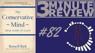 3 Minute Review #82: The Conservative Mind, by Russell Kirk