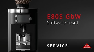 Mahlkönig E80S GbW | Software reset