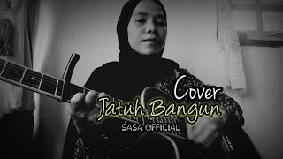 JATUH BANGUN_MEGGY Z_COVER BY SASA 