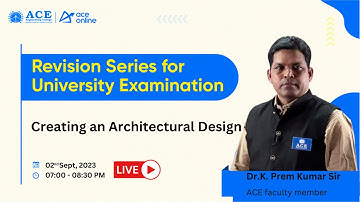Creating an Architectural Design | Revision Series for University Examination | ACE Engg. College