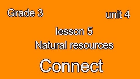 connect primary 3 unit 4 lesson  5  كونكت ثالثه ابتدائي الوحدة الرابعه الدرس الخامس - learn English