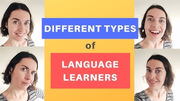 Types of language learners: which one are you?