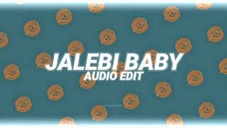 Tesher - Jalebi Baby [Slowed + reverb] | Shweta Subram & Neha Sharma | Baby let me see it