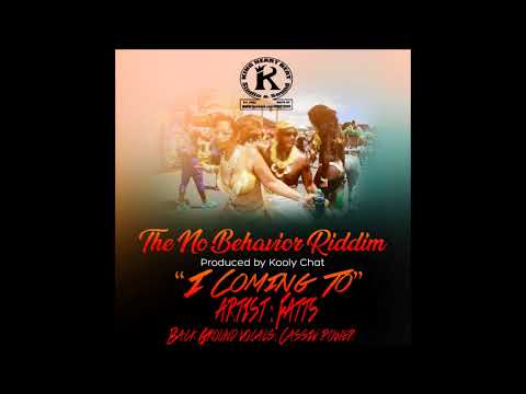 Fatts - I Coming to  (No Behavior Riddim) "2018 Soca" (Trinidad)