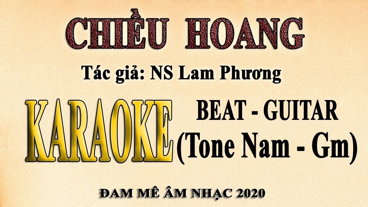 Karaoke CHIỀU HOANG - Lam Phương Tone Nam