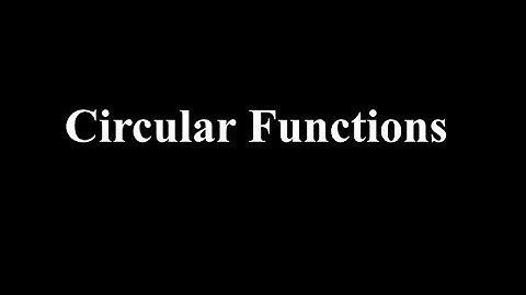 Lesson 13.6: Circular Functions