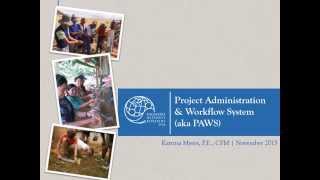 Taking the EWB-USA Project Process Online - The Project Administration and Workflow System (PAWS)