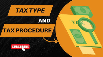 Tax Type and Tax procedure in SAP FI with configuration