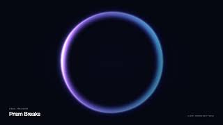 Prism Breaks — 10 Minutes of Broken-Beat Focus Music