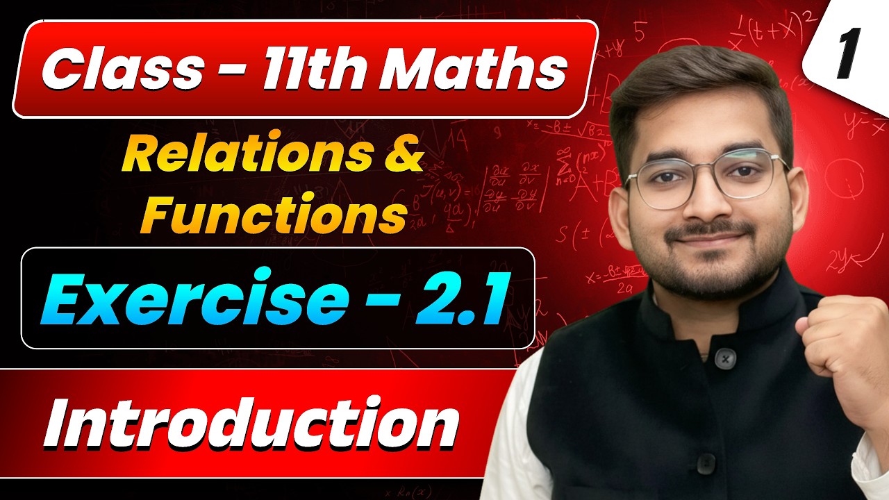 L-1 Class 11 Maths 2026 - 27 Chapter 2 Relation and Function Exercise 2 ...