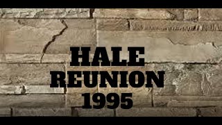 Hale Reunion 1995