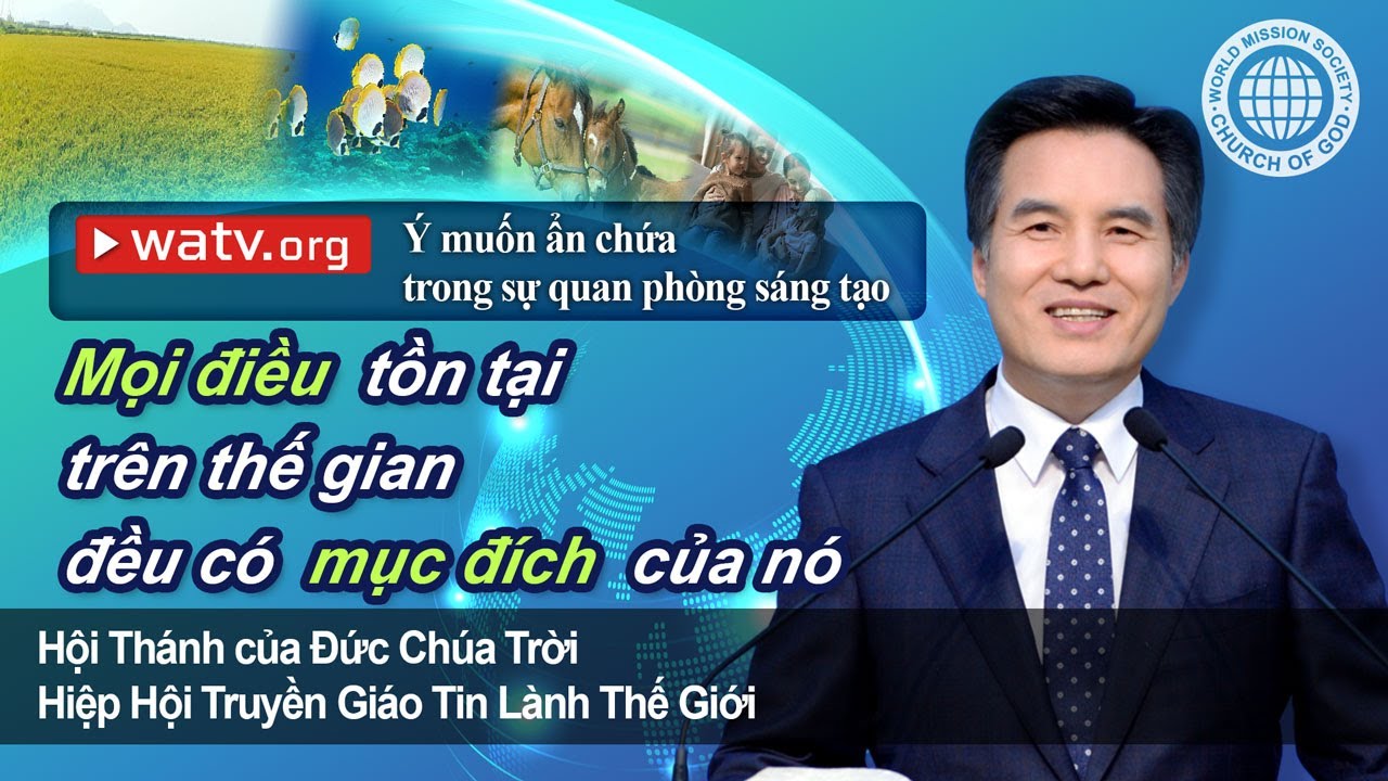 Ý muốn ẩn chứa trong sự quan phòng sáng tạo | Hội Thánh của Đức Chúa Trời