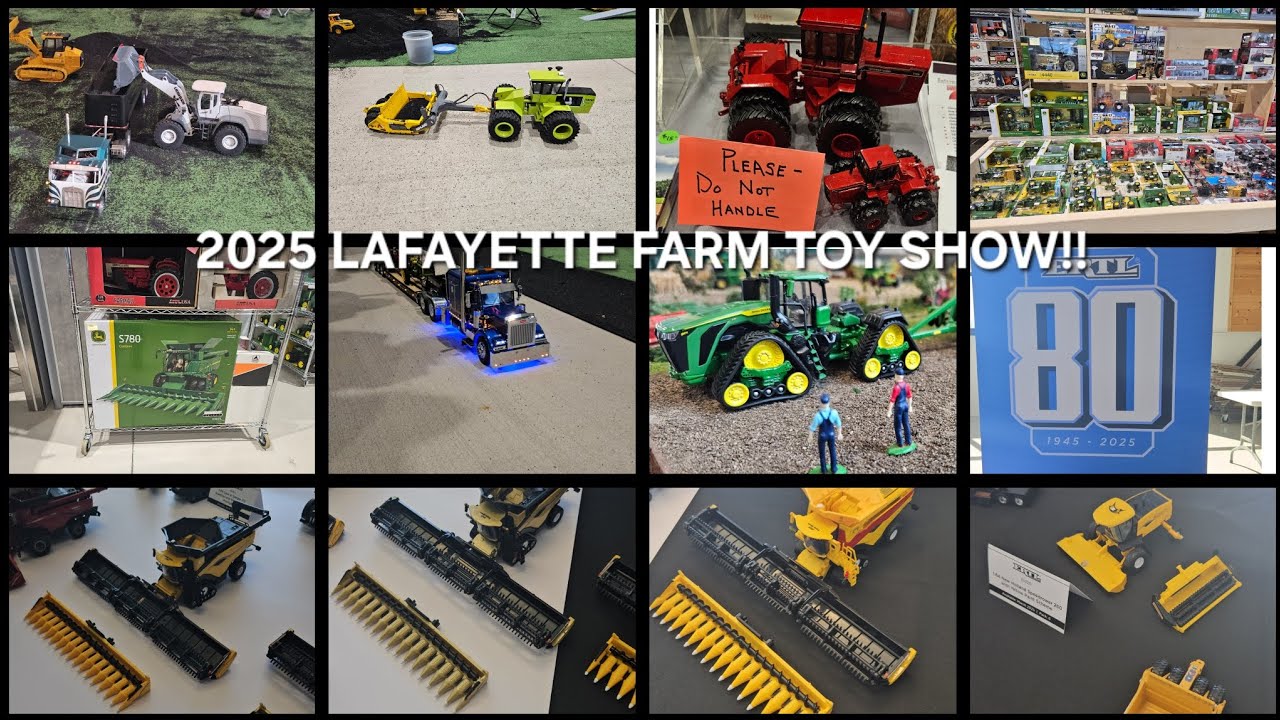 2025 LAFAYETTE FARM TOY SHOW!!