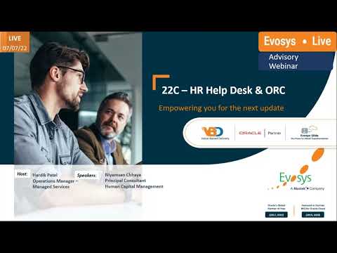 Evosys Live Advisory Webinar Series: HR Help Desk & ORC 22C Upgrade