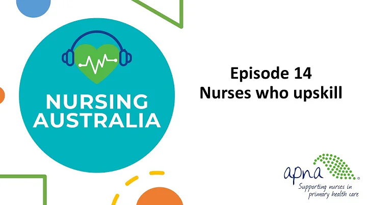 Nursing Australia podcast: Ep14. Nurses who upskill - DayDayNews