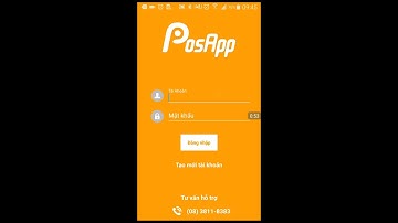 Hướng dẫn Download ứng dụng PosApp  và đăng nhập