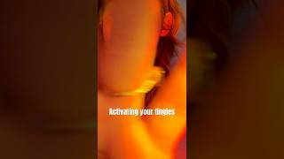 Activating your tingles #asmr