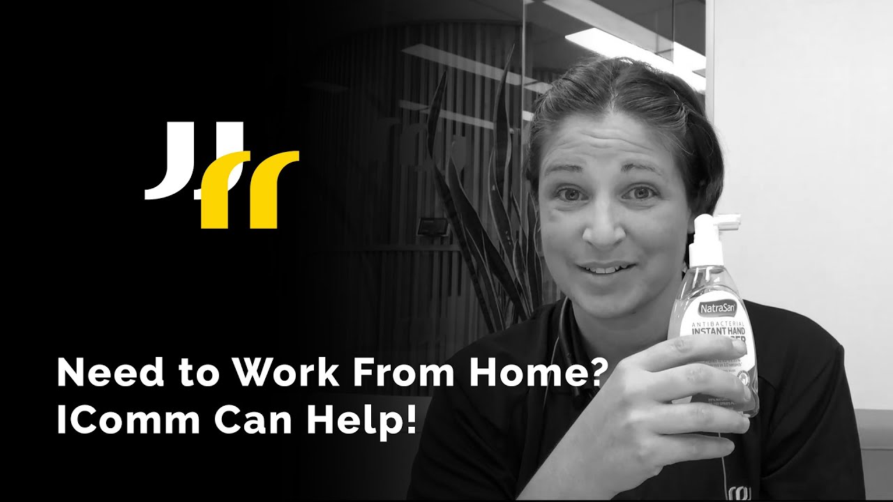 Need to Work From Home during self-isolation? IComm can help! || IComm Australia