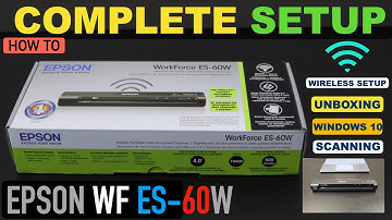 Epson WorkForce ES-60W Setup, Unboxing, Install Drivers, Wireless Setup Windows Laptop & Scanning.