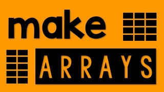 Make Arrays-Song