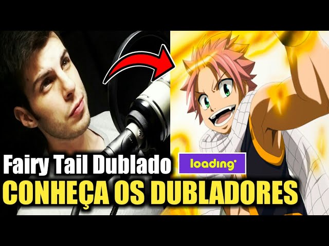 Todos os dubladores de Fairy tail ( até agora) LEIA DESCRIÇÃO 