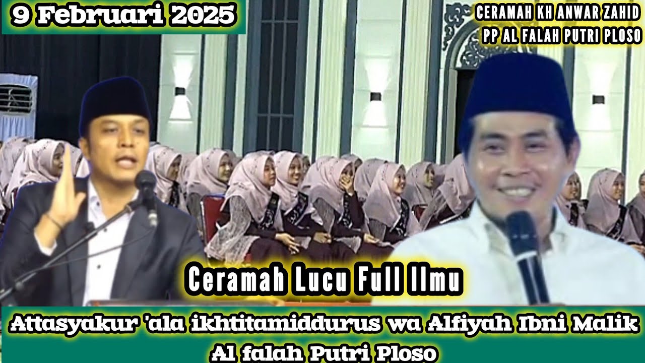 Pengajian Kh Anwar Zahid Terbaru 2025 Di PP Al Falah Putri Ploso Asuhan Gus Kautsar.