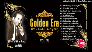 Golden Era | Rafi | Black & White Songs.