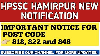 hpssc hamirpur new notification today | notification for post code 818,848 and 822| hpssc |