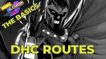 MvC2 THE BASICS: DHC ROUTES
