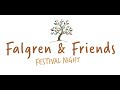 Falgren & Friends Festival Night 2019