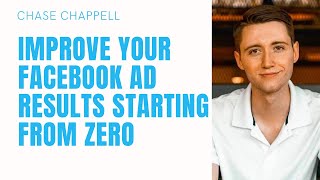 Facebook Ads For Beginners | How to improve Facebook ad results when starting from ZERO.