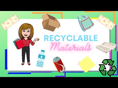 Science 5 Quarter 1 Recyclable Materials