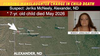 Woman Arrested In Western North Dakota Child Death Case
MCKENZIE COUNTY, ND (iNewZ.TV) The Mckenzie County Sheriff says a charge of Manslaughter is pending against Jerika McNeely in the death of a 7-year old child. Woman Arrested In Western North Dakota Child Death Case