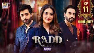 Radd Episode 11 | Highlights | Hiba Bukhari | Shehreyar Munawar | ARY Digital