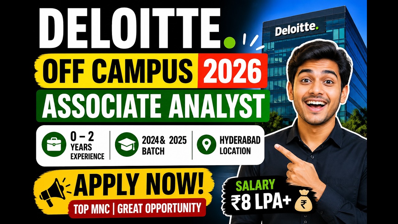 Deloitte Associate Analyst Off Campus 2026 | No Backlogs Rule ...