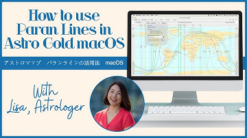 How to Explore Parans in Astro Gold for macOS in Japanese